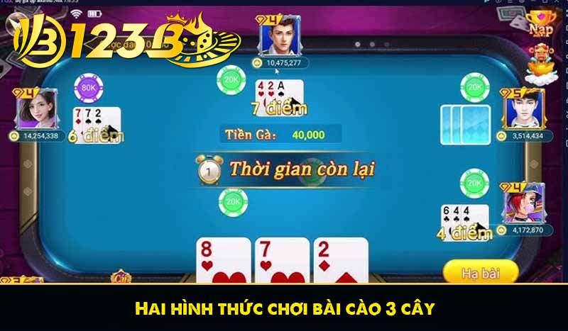 Nguyên tắc vàng khi chơi bài cào 3 cây hiệu quả 6 Hai hình thức chơi bài cào 3 cây